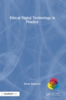 Ethical Digital Technology in Practice - Book
