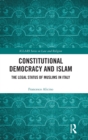 Constitutional Democracy and Islam : The Legal Status of Muslims in Italy - Book