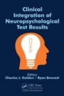 Clinical Integration of Neuropsychological Test Results - Book