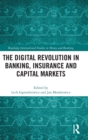 The Digital Revolution in Banking, Insurance and Capital Markets - Book