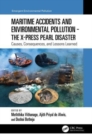 Maritime Accidents and Environmental Pollution - The X-Press Pearl Disaster : Causes, Consequences, and Lessons Learned - Book