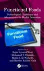 Functional Foods : Technological Challenges and Advancement in Health Promotion - Book