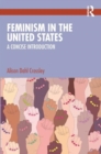 Feminism in the United States : A Concise Introduction - Book
