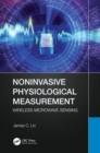 Noninvasive Physiological Measurement : Wireless Microwave Sensing - Book