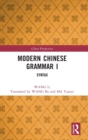 Modern Chinese Grammar I : Syntax - Book