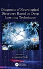 Diagnosis of Neurological Disorders Based on Deep Learning Techniques - Book