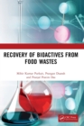 Recovery of Bioactives from Food Wastes - Book