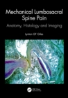 Mechanical Lumbosacral Spine Pain : Anatomy, Histology and Imaging - Book