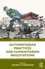 Authoritarian Practices and Humanitarian Negotiations - Book