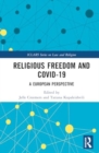 Religious Freedom and COVID-19 : A European Perspective - Book