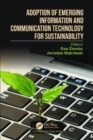 Adoption of Emerging Information and Communication Technology for Sustainability - Book