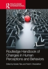 The Routledge International Handbook of Changes in Human Perceptions and Behaviors - Book