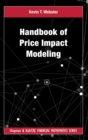 Handbook of Price Impact Modeling - Book