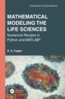Mathematical Modeling the Life Sciences : Numerical Recipes in Python and MATLAB® - Book