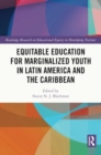 Equitable Education for Marginalized Youth in Latin America and the Caribbean - Book