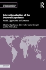 Internationalization of the Doctoral Experience : Models, Opportunities and Outcomes - Book