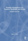 Strategic Management for Tourism, Hospitality and Events - Book