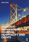 Strategic Management for Tourism, Hospitality and Events - Book