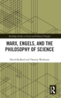 Marx, Engels and the Philosophy of Science - Book