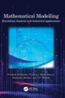 Mathematical Modelling : Simulation Analysis and Industrial Applications - Book