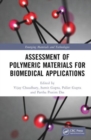 Assessment of Polymeric Materials for Biomedical Applications - Book
