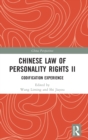 Chinese Law of Personality Rights II : Codification Experience - Book