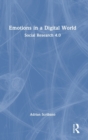 Emotions in a Digital World : Social Research 4.0 - Book