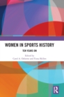 Women in Sports History : Ten Years On - Book