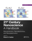 21st Century Nanoscience – A Handbook : Nanophotonics, Nanoelectronics, and Nanoplasmonics (Volume Six) - Book