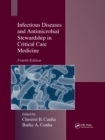 Infectious Diseases and Antimicrobial Stewardship in Critical Care Medicine - Book