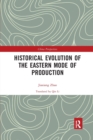 Historical Evolution of the Eastern Mode of Production - Book