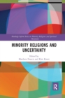 Minority Religions and Uncertainty - Book