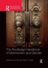The Routledge Handbook of Mormonism and Gender - Book