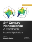 21st Century Nanoscience – A Handbook : Industrial Applications (Volume Nine) - Book