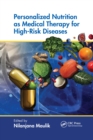 Personalized Nutrition as Medical Therapy for High-Risk Diseases - Book