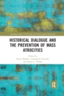 Historical Dialogue and the Prevention of Mass Atrocities - Book