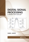 Digital Signal Processing : A Primer With MATLAB (R) - Book