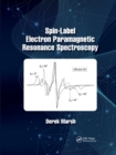 Spin-Label Electron Paramagnetic Resonance Spectroscopy - Book