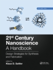 21st Century Nanoscience – A Handbook : Design Strategies for Synthesis and Fabrication (Volume Two) - Book
