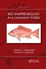 Red Snapper Biology in a Changing World - Book