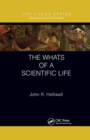 The Whats of a Scientific Life - Book