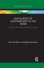 Discourses of Legitimation in the News : The Case of the Economic Crisis in Greece - Book