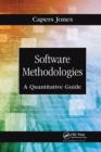 Software Methodologies : A Quantitative Guide - Book