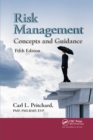 Risk Management : Concepts and Guidance, Fifth Edition - Book