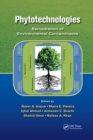 Phytotechnologies : Remediation of Environmental Contaminants - Book