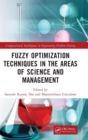 Fuzzy Optimization Techniques in the Areas of Science and Management - Book