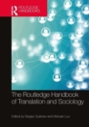The Routledge Handbook of Translation and Sociology - Book
