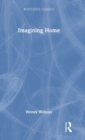 Imagining Home : Gender, Race and National Identity, 1945-1964 - Book