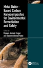 Metal Oxide-Based Carbon Nanocomposites for Environmental Remediation and Safety - Book