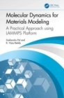 Molecular Dynamics for Materials Modeling : A Practical Approach using LAMMPS Platform - Book